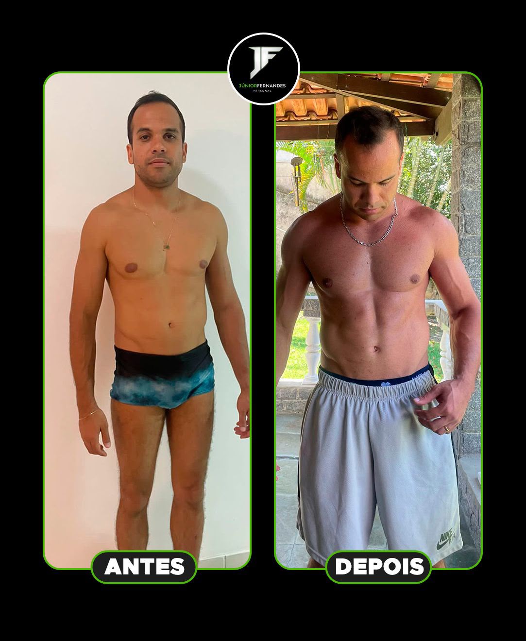 Antes e depois de aluno do Júnior Fernandes: de magro a forte